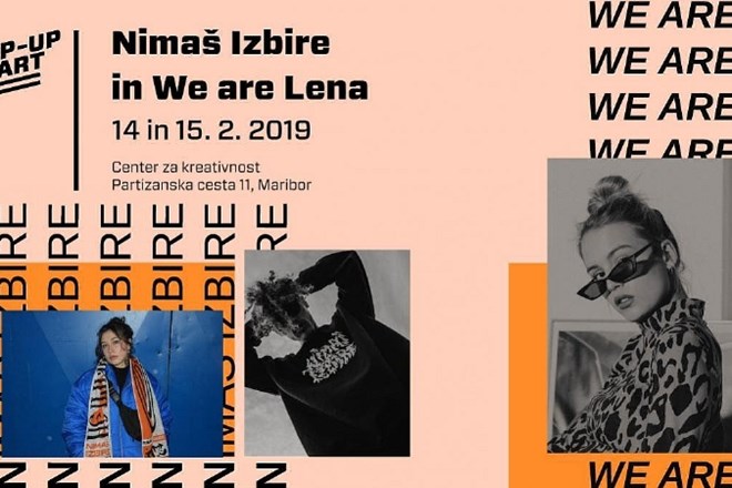 Pop-Upstart dogodek v Mariboru predstavlja ustvarjalce Nimaš Izbire in We Are Lena  