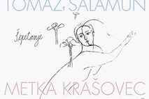 Izid  skupne knjige Tomaža Šalamuna in Metke Krašovec: Šepetanja dveh umetnikov